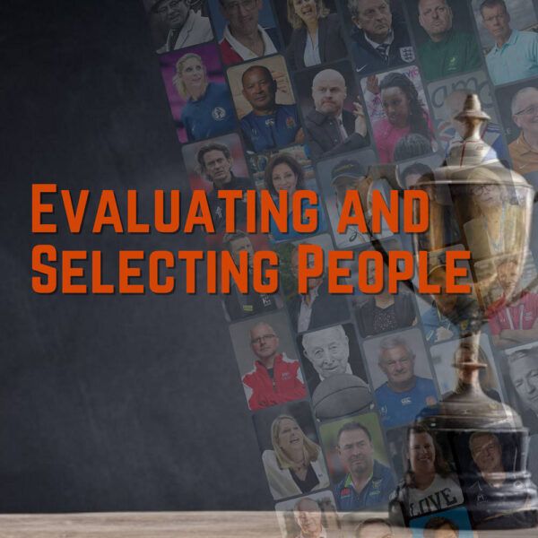 Evaluating and Selecting People