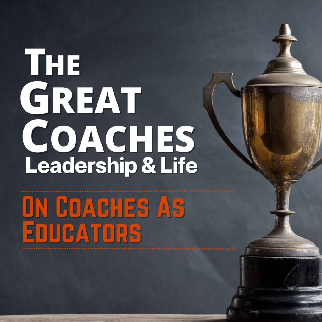 On coaches as educators